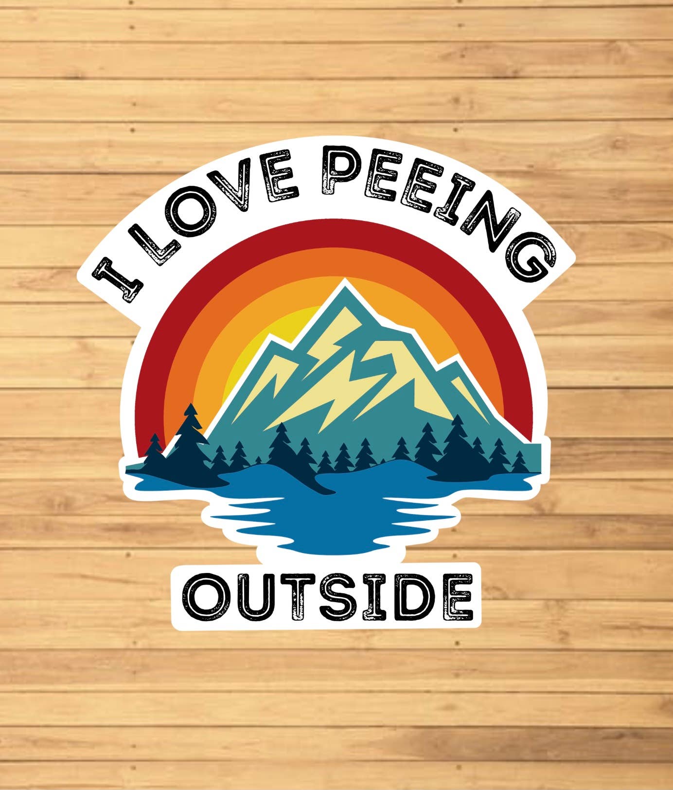 I Love Peeing Outside Sticker