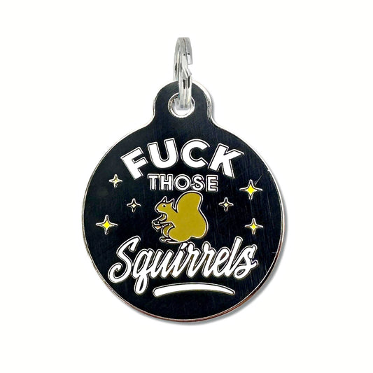 Dog Tag with Scannable QR Code - Fck Those Squirrels