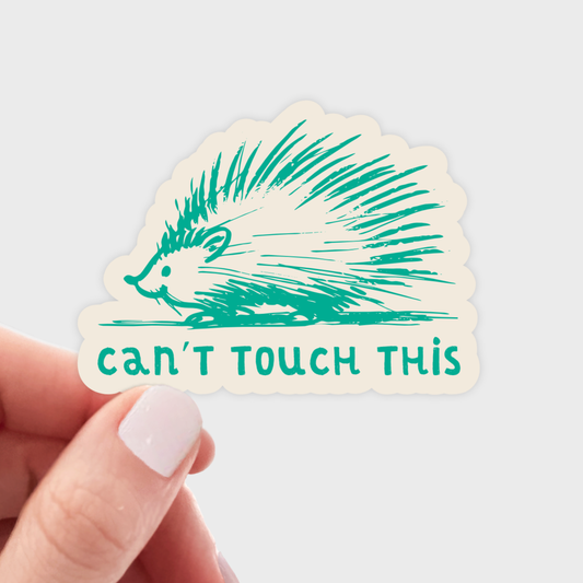 Can't Touch This Sticker