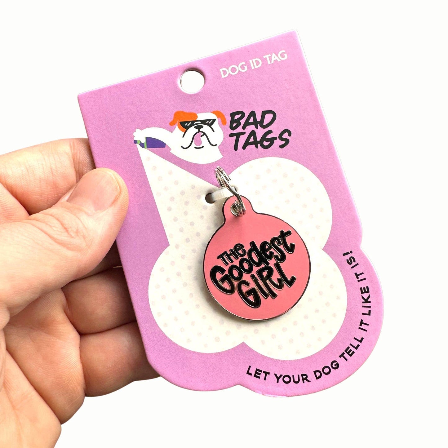 The Goodest Girl Tag