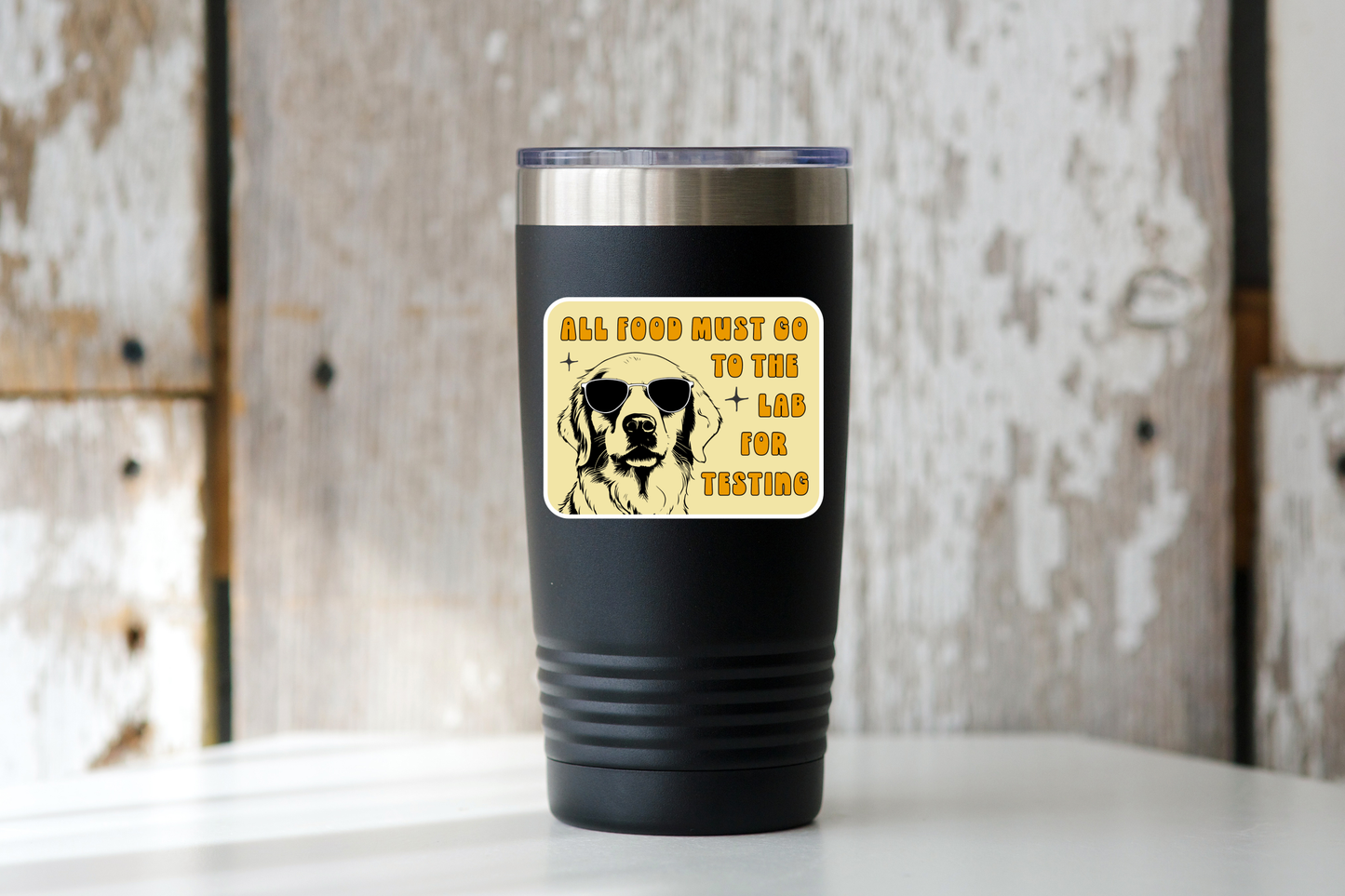 All Food Must Go To The Lab For Testing Sticker