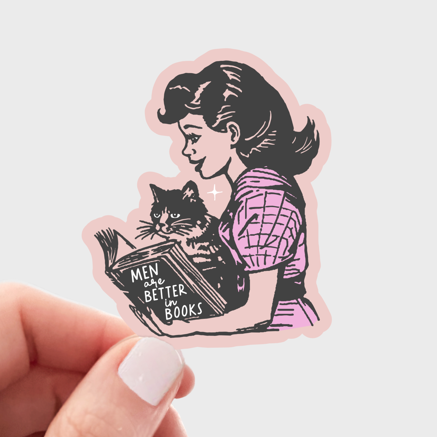 Men are Better in Books Sticker