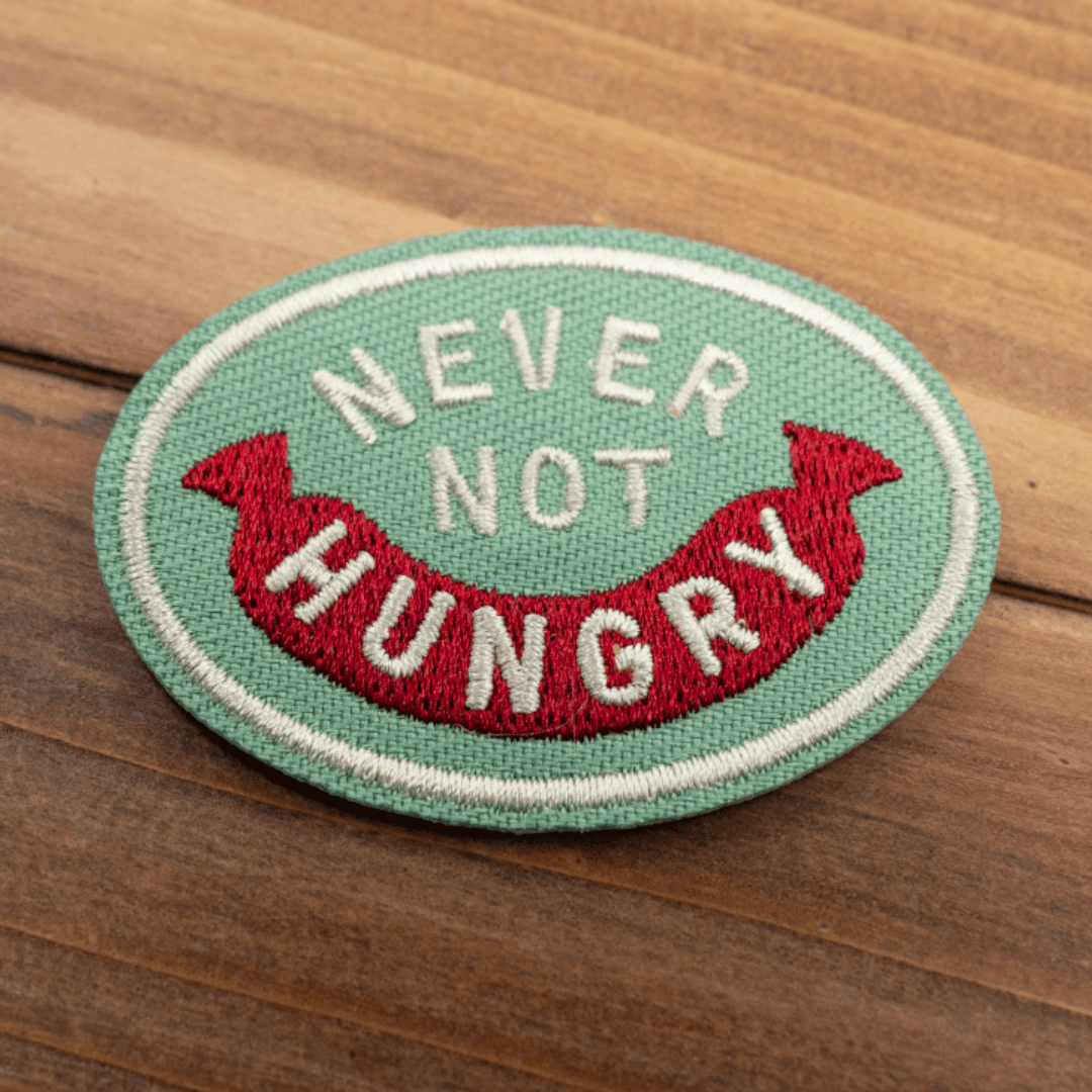 Never Not Hungry | Velcro or Iron-On Patch for Pets