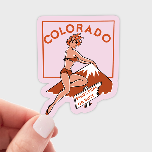 Colorado Pike's Peak or Bust Sticker
